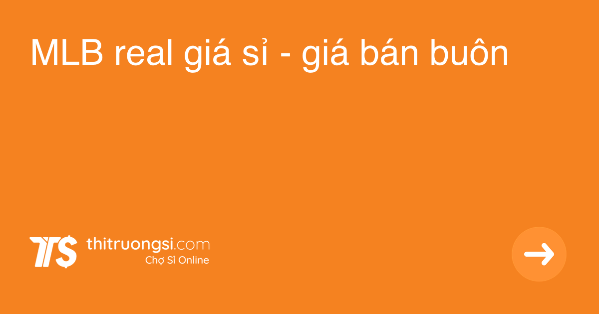 "MLB real" giá sỉ, bán buôn Tháng 10, 2021