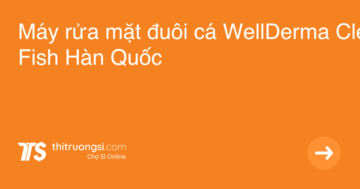 Máy rửa mặt đuôi cá WellDerma Cleansing Fish Hàn Quốc giá sỉ, giá bán buôn - Thị Trường Sỉ